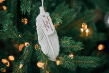 Sympathy Ornament, Sympathy Gift, Sympathy Feather Ornament, Feather Sympathy Gift - Feathers Are Reminders That Angels Are Always Near