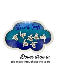 Sun Catcher Personalized Cloud Remembering Heaven Days Custom Doves Loved Ones Names, Birth Date & Heaven Date - Add More Through the Years