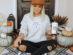 Mom to an Angel Sweatshirt- Angel Mom- Baby Remembrance- Grieve Mother- Infant Loss- Miscarriage Keepsake- Stillborn Gift- Pregnancy Loss
